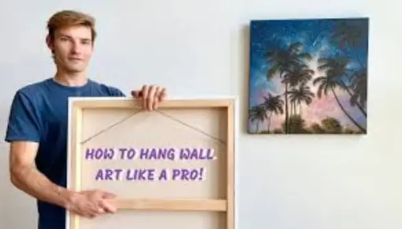 Best ways to hang your artwork in 2023